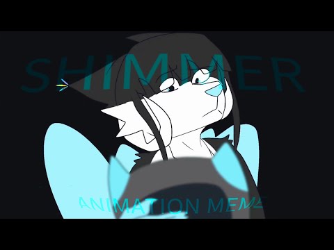 SHIMMER animation meme [Commission]