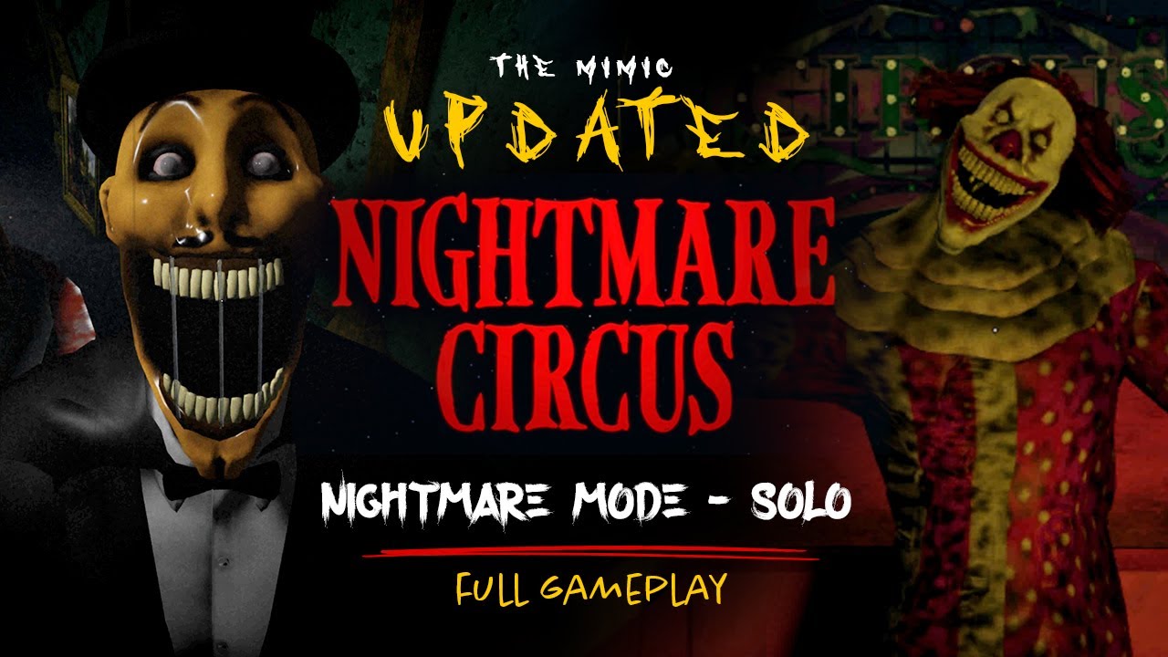 Roblox - The Mimic Revamp - Chapter 4 - Nightmare Solo Full Gameplay 