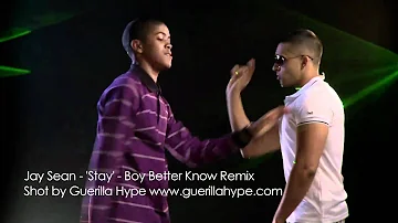 EXCLUSIVE - Jay Sean- Stay - Boy Better Know REMIX [HD]