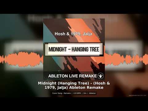 Midnight Hanging Tree Hosh 1979 Jalja Ableton Remake Template Cover Song
