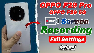 Oppo f29 pro me screen recording kaise kare !! Oppo f29 5g me screen recording kaise kare