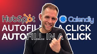 Autofill Calendly with Known Contact Information From HubSpot With One Click!