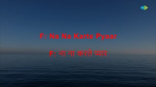 Na Na Karte Pyar Tumhin Se - Karaoke | Suman Kalyanpur |Mohammed Rafi | Kalyanji | Anandji