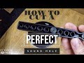 How To Cut A PERFECT Sound Hole