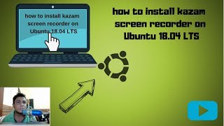How to Install of Kazam screenrecorder on Ubuntu / Linux Mint
