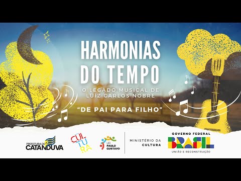 HARMONIAS DO TEMPO - O LEGADO MUSICAL DE LUIZ CARLOS NOBRE