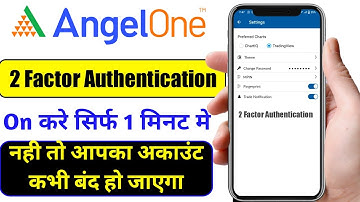 Angelone Two Factor Authentication Enable Process | Two Factor Authentication On | Angel Broking