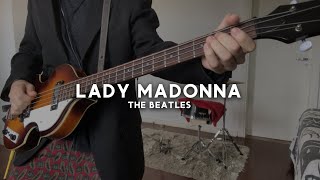 The Beatles - Lady Madonna (Bass Cover)