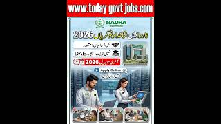 NADRA National Database & Registration Authority Jobs 2026 | NADRA Jobs 2026 | Today Govt Jobz