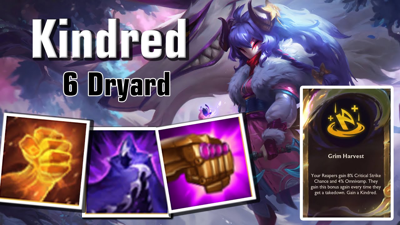 Grim Reaper Kindred 6 Dryard | TFT set 11|