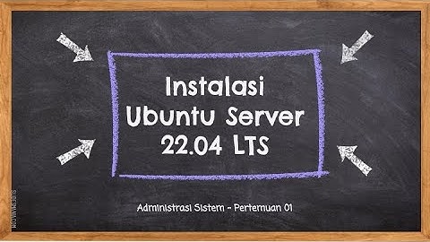 Administrasi Sistem 01 - Instalasi Ubuntu Server