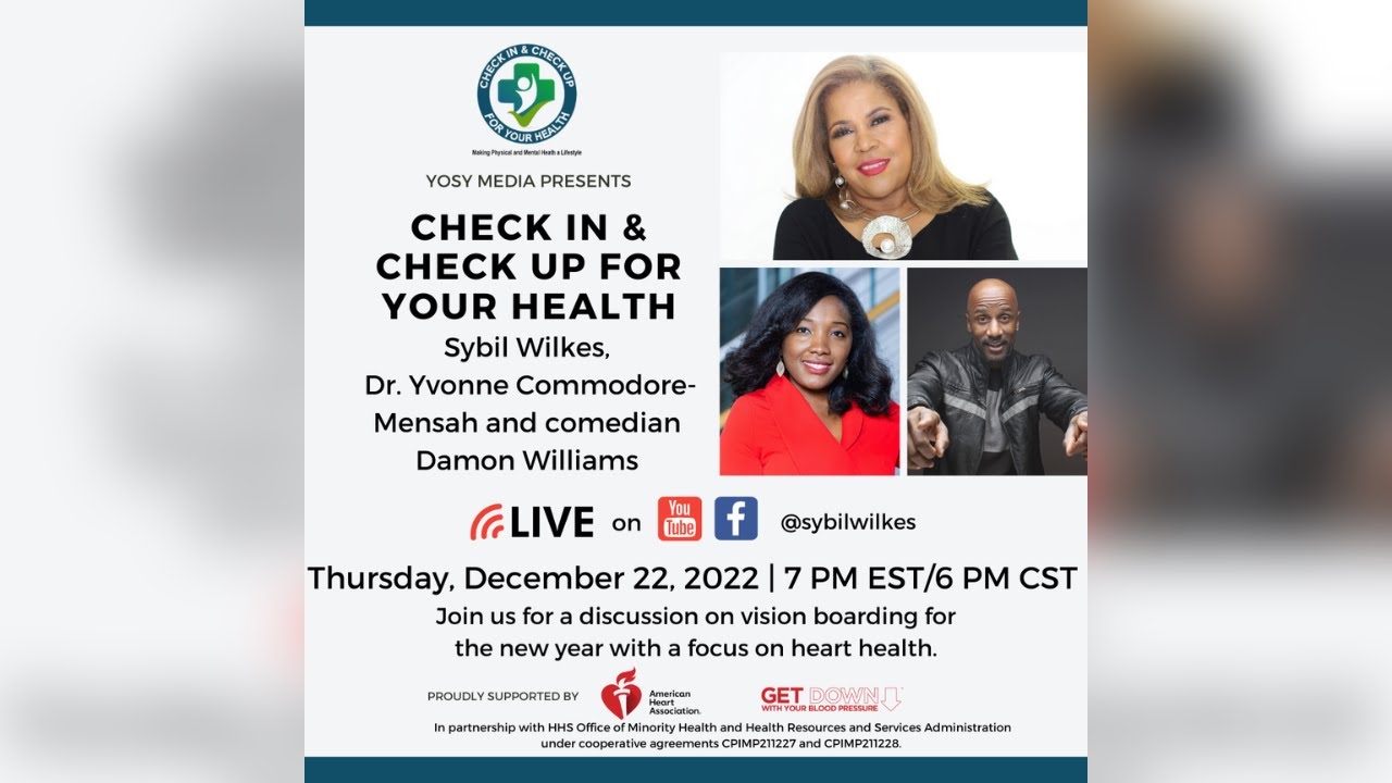 Check In & Check Up For Your Health w/ Sybil Wilkes, Dr. Yvonne