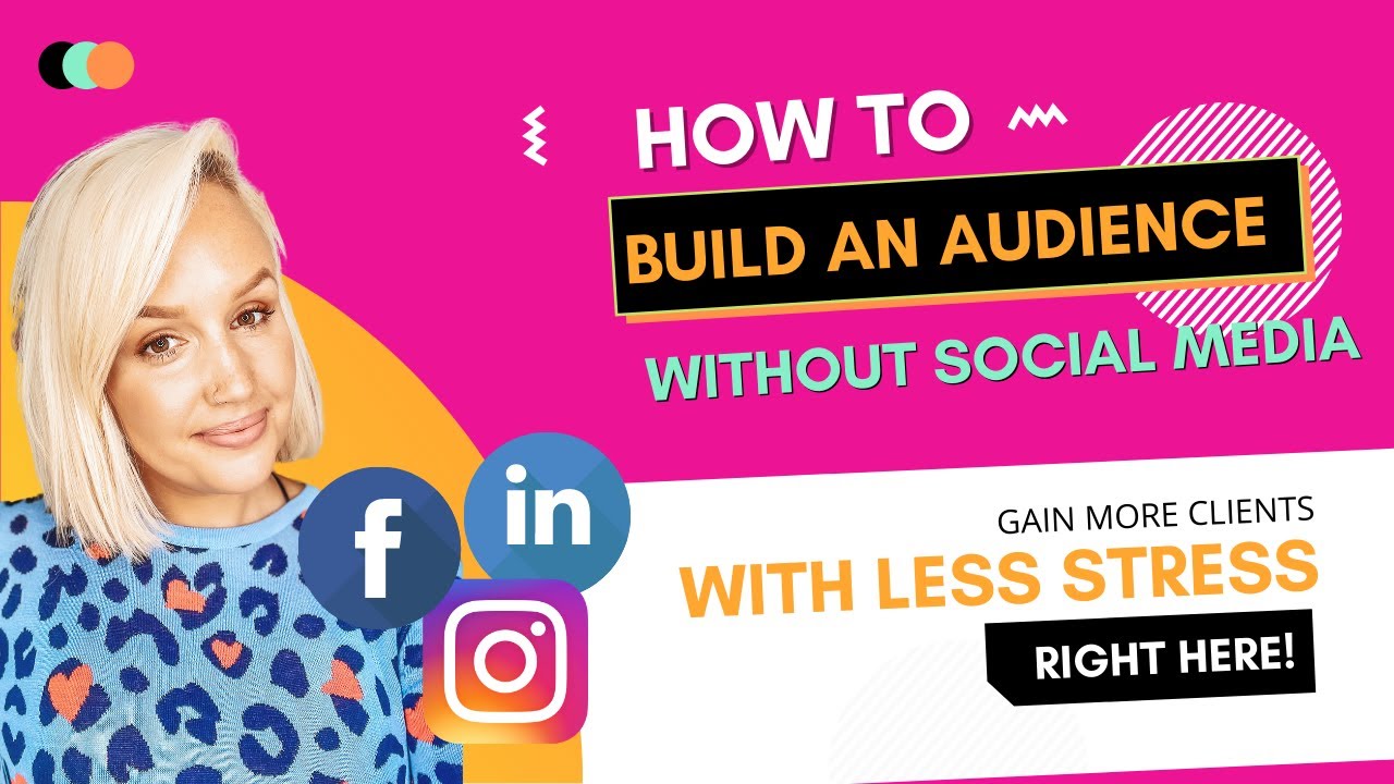 HOW TO BUILD AN AUDIENCE WITHOUT SOCIAL MEDIA
