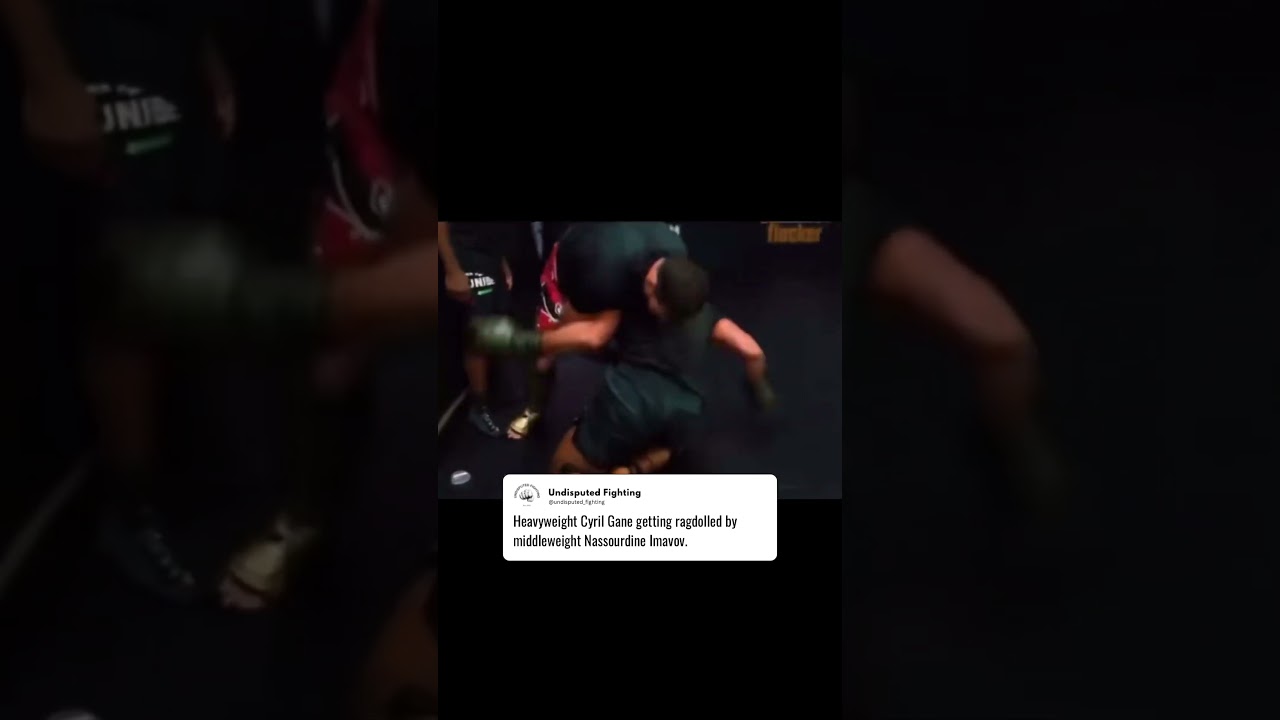 Cyril Gane getting ragdolled by Nassourdine Imavov