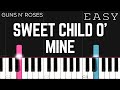 Guns N’ Roses - Sweet Child O’ Mine | EASY Piano Tutorial