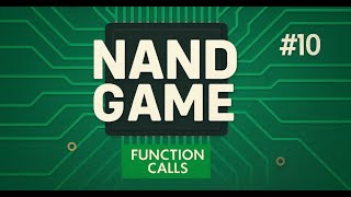 NANDGAME, Part 10: Functions