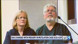 Dad charged with perjury in mutilation case is ex-cop