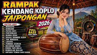DANGDUT RAMPAK TERBARU 2026 FULL BASS KENDANG BLEKUK JAIPONGAN KOPLO SANGAT MERDU ENAK BUAT SANTAI