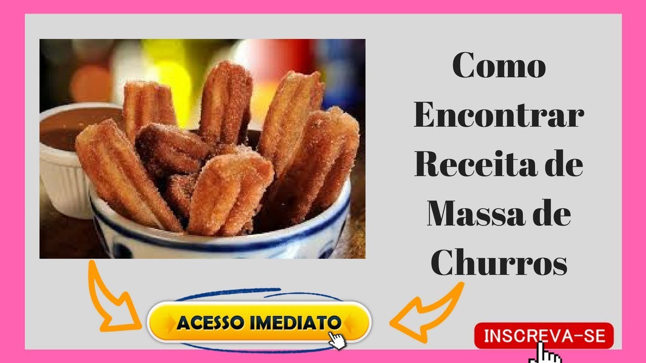 COMO ENCONTRAR RECEITA DE MASSA DE CHURROS