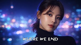 Where We End | Akim