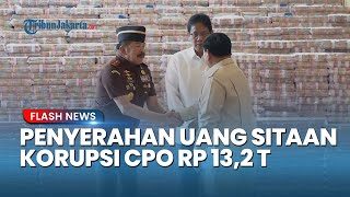 Witnessed by Prabowo, the Attorney General's Office handed over Rp13.2 trillion in confiscated CP...