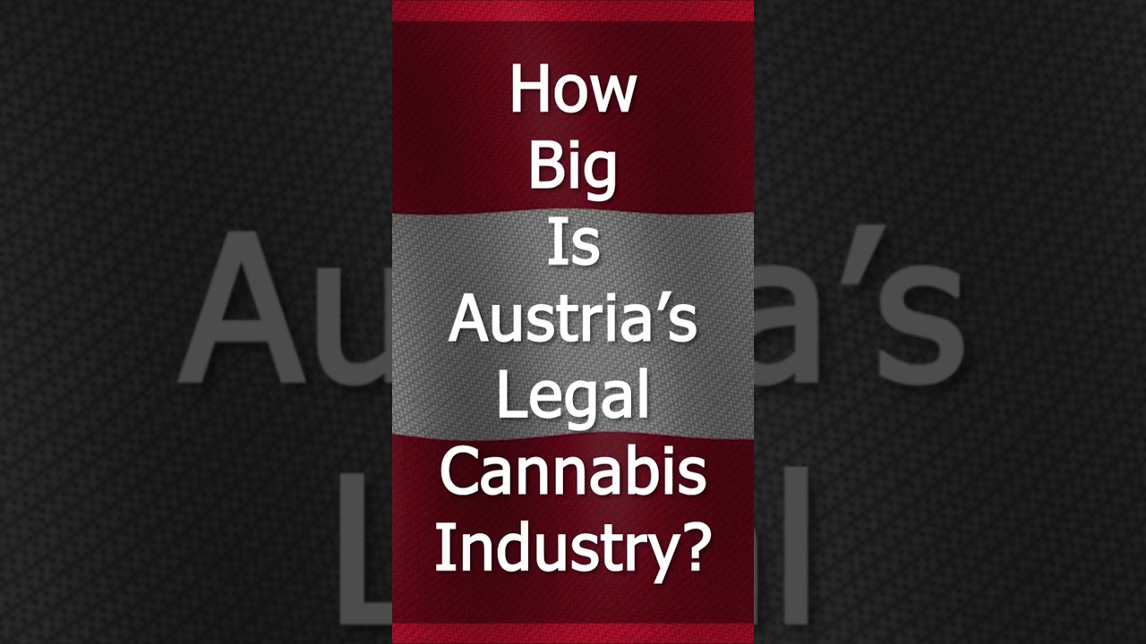 How Big Is Austria's Legal Cannabis Industry?