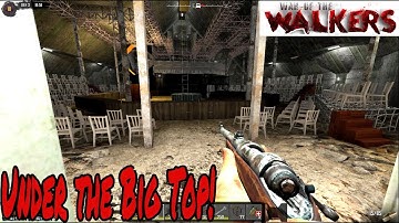 Under The Big Top | 7 Days to Die |  WOTW MOD | Episode 7