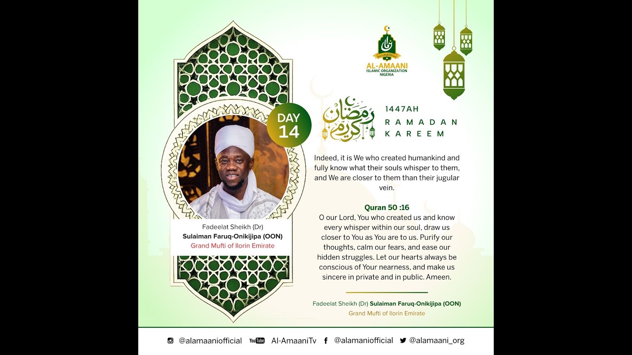 DAY 14 Fadeelat Sheikh Dr. Sulaiman Faruq-Onikijipa (Al-Miskeenbillah) 2026 Ramadan Tafsir - 1447AH