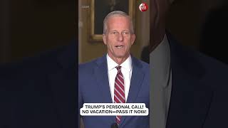 Trump Personally Calls John Thune, Urges Senate to Cancel Recess and Pass SAVE America Act