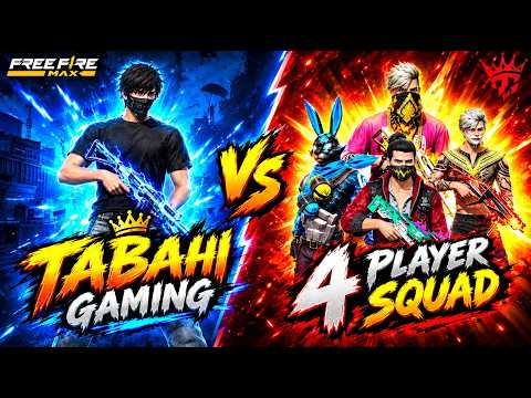 TABAHI VS 4 PRO PLAYERS 😱🔥 | TABAHI GAMING | FREE FIRE MAX