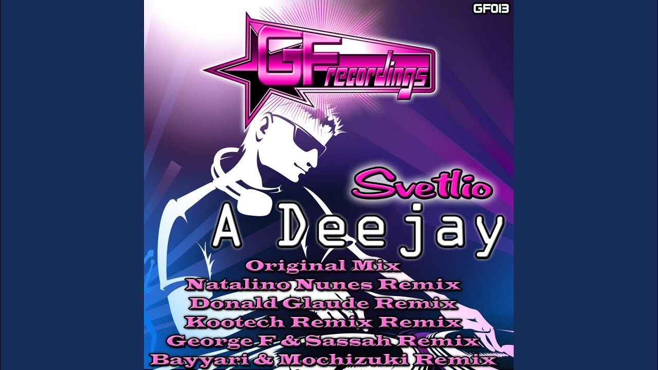 A Dee Jay (George F & Sassah Remix)