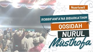 Qosidah - Robbifanfa'na Bibarkatihim " Majlis Nurul Musthofa "