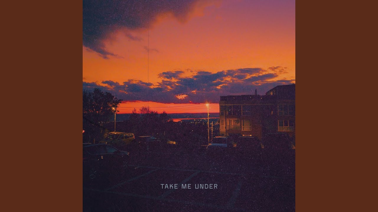 Take Me Under