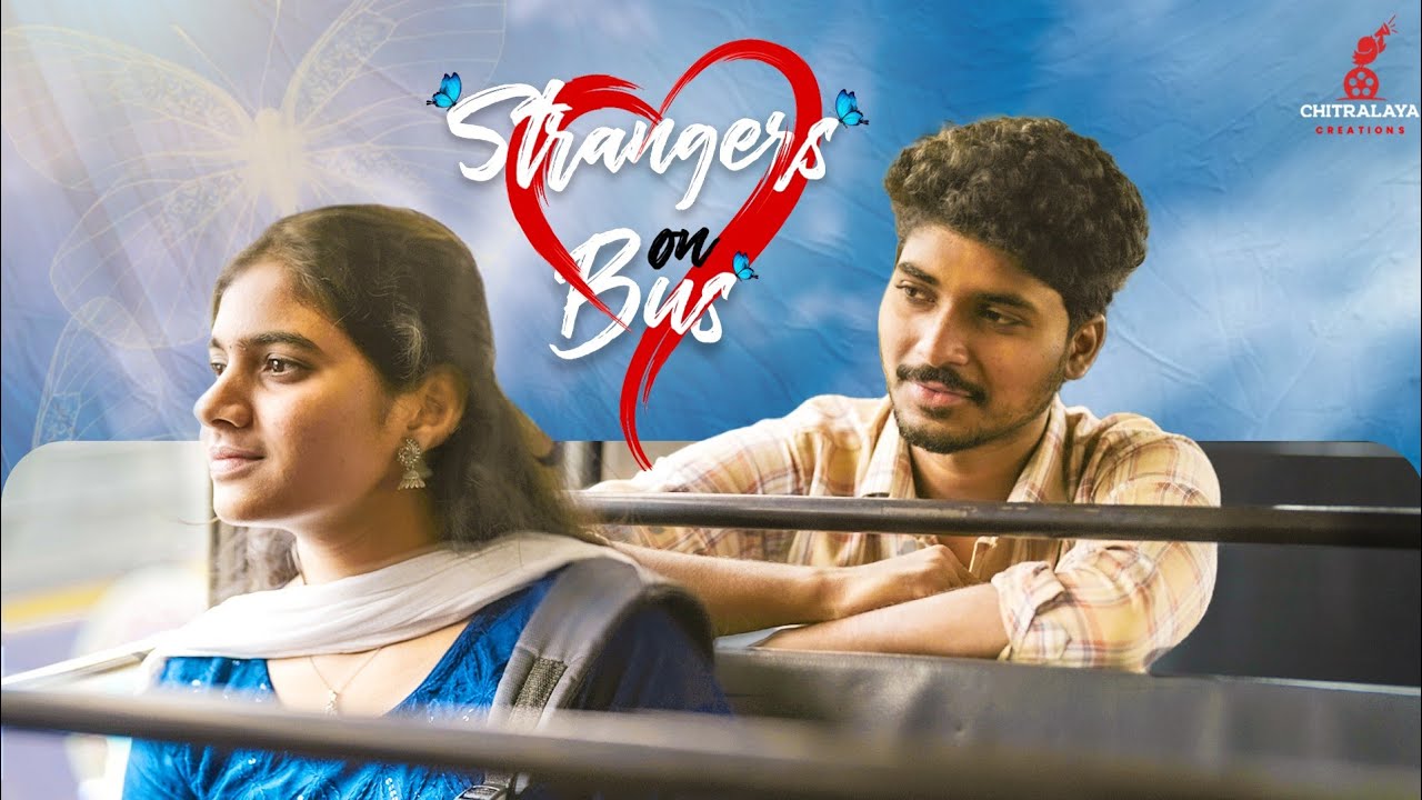 || Strangers on Bus ||  PrasadTony || Yashora || Chitralaya Team ||