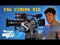 Building the ULTIMATE Sony FX6 Rig