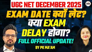 UGC NET Dec 2025 Exam Date Postponed? Full Update &amp; Reasons | HN ADHYAYAN