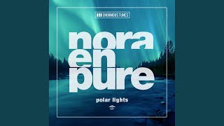 Polar Lights - Nora En Pure