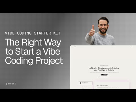 Vibe Coding Starter Kit, The Right Way to Start a Vibe Coding Project