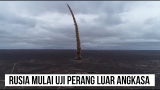 Rusia Mulai Uji Sistem Rudal Penghancur Satelit