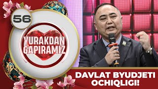 Yurakdan Gapiramiz 2-mavsum 56-son DAVLAT BYUDJETI OCHIQLIGI! (30.03.2023)