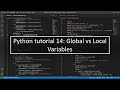 Python tutorial 14: Global vs Local Variables