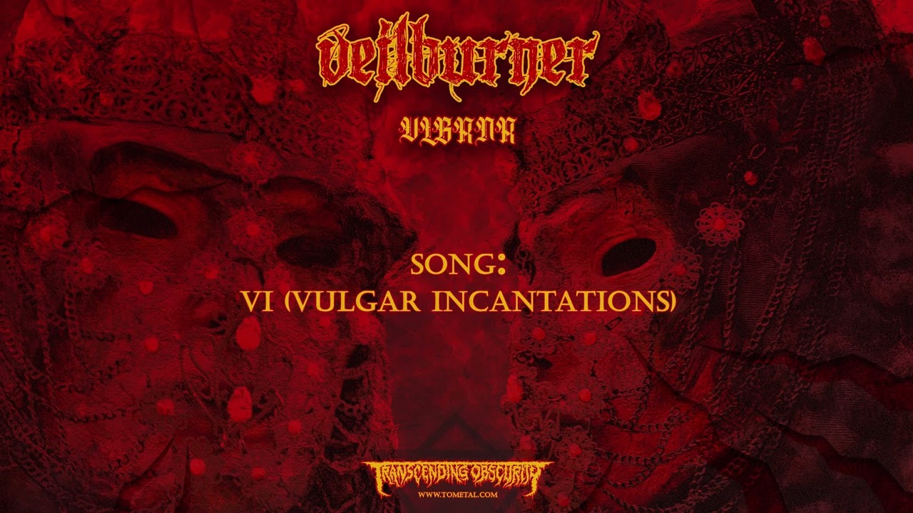 VEILBURNER (US) - VI (Vulgar Incantations) (Dissonant Black/Death Metal)  Transcending Obscurity - YouTube