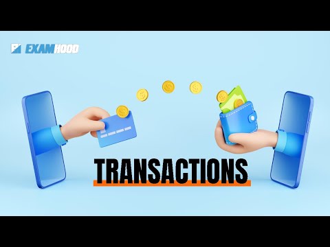 TRANSACTIONS – MEANING AND CLASSIFICATION