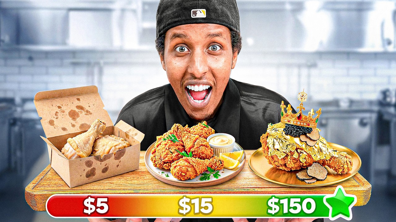 $5 vs $15 vs $150 Fried chicken!