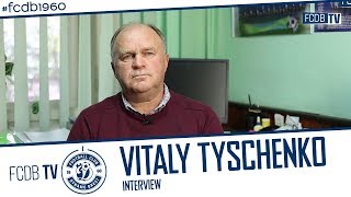 VITALY TYSCHENKO | INTERVIEW | DYNAMO BREST