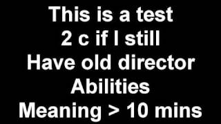 The Test in HD 16:9 + A 15 minute Video without the 10 Minute Limit