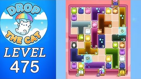 Drop The Cat Level 475 Walkthrough