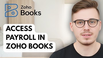 How To Access Payroll In Zoho Books [2025 Guide]