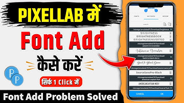 Pixellab Font Add Problem Solved | Pixellab Me Font Kaise Add Kare | How To Add Font In Pixellab