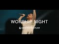 May worship night  catch the fire raleigh